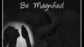 Be Magnified  Fred Hammond [upl. by Sadnac]