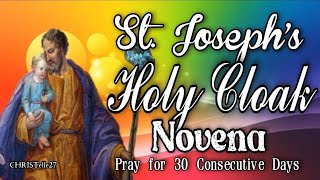 Saint Josephs Holy Cloak Novena  Pray for 30 Consecutive Days [upl. by Nalak]