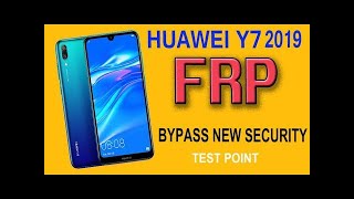 HUAWEI Y7 2019 DUBLx1 Frp Reset By test point Free Tool All Security تخطي جوجل اكونت هواوي [upl. by Solraced]