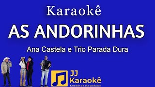 As andorinhas  Ana Castela Trio Parada Dura  Karaokê [upl. by Lorou464]