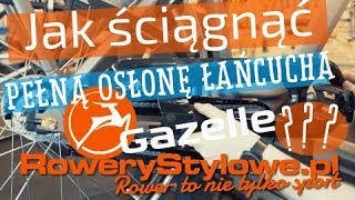 Gazelle Orange C7 jak ściągnąć pełną osłonę łańcucha [upl. by Eidna]