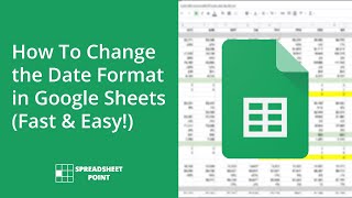 How To Change the Date Format in Google Sheets Fast amp Easy [upl. by Inttirb211]