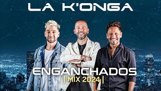 LA KONGA  ENGANCHADOS  Exitos 2024 [upl. by Otit864]