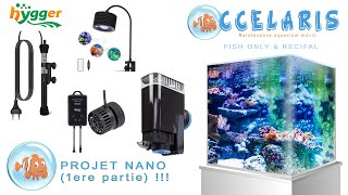 PROJET NANO RECIFAL 1ere partie [upl. by Gonzalo]