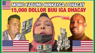 😱MAXKAMADII DAAHIR MOMO FADUMO NINKAYGA IGA DHACAY 15000 DOLLAR IYO MEHERKAYGII BAN RABA SUBXANALAH [upl. by Ahsyekal]