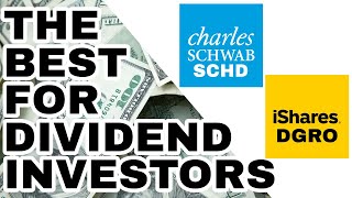 Best Dividend ETFs for Dividend Investors  SCHD vs DGRO [upl. by Marnie]