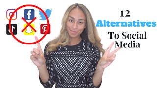 12 ALTERNATIVES TO SOCIAL MEDIA [upl. by Aikemal]