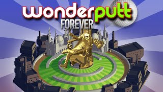 THE BEST LOOKING GOLF GAME  WONDERPUTT FOREVER [upl. by Lashonde]