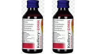 Kuffery DMR Syrup MorpheniramineMaleate Dextromethorphan Hydrobromide amp Phenylephrine Hydrochloride [upl. by Odilia812]