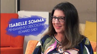 Pensamento Descolonial Edward Said e o livro Orientalismo por Isabelle Christine Somma de Castro [upl. by Vera]