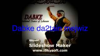 Dabke da2tain mejwiz 2012 [upl. by Lhadnek]