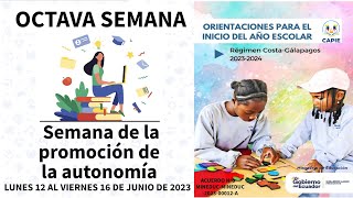 OCTAVA SEMANA SEMANA DE LA PROMOCIÓN DE LA AUTONOMÍA EGBBGU AÑO ESCOLAR 20232024 [upl. by Meelak]