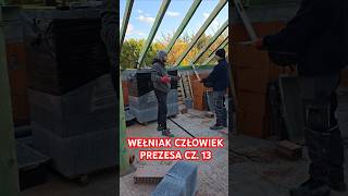 WEŁNIAK CZŁOWIEK PREZESA CZ 13 praca bricklayer śmieszne kierownik funnyvideo humor [upl. by Hamilton]