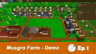 Musgro Farm  Incremental Farm Game Demo  EP 1 [upl. by Biagi]