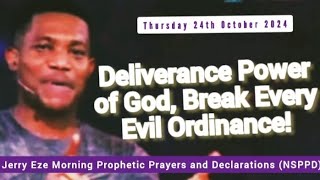 NSPPD LIVE TODAY  24 OCTOBER 2024  JERRY EZE THURSDAY MORNING PROPHETIC DECLARATIONS AND PRAYERS [upl. by Aerdnaeel]