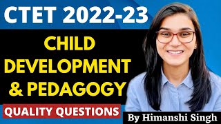 CTET 2022 Online Exam  Quality Questions Tough Set CDP by Himanshi Singh [upl. by Eimmij]