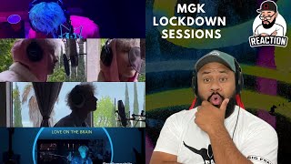 mgk  Lockdown Sessions REACTION [upl. by Mintun]