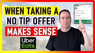 When Drivers Should Accept NO TIP offers on Uber Eats [upl. by Indihar478]