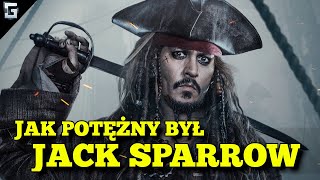 Jak Potężny był Jack Sparrow [upl. by Entroc]