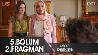 Elimi Bırakma  5Bölüm 2Fragmanı [upl. by Adnarram]