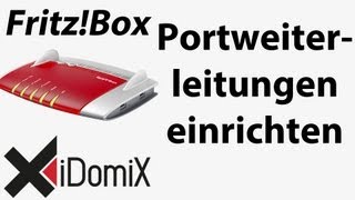 FritzBox Portweiterleitungen einrichten einfach erklärt [upl. by Ahgiela429]