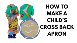 How to Make a Child Size Cross Back Apron  BEGINNER FRIENDLY [upl. by Munroe]