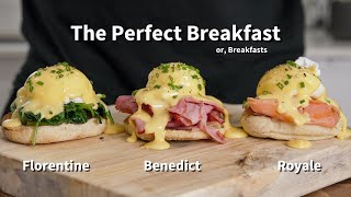 The Perfect Breakfast  Eggs Benedict Eggs Florentine and Eggs Royale [upl. by Aicilet]