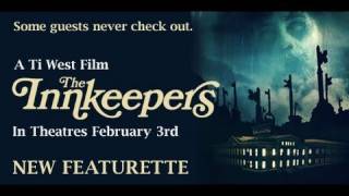 The Innkeepers Featurette [upl. by Edlun]