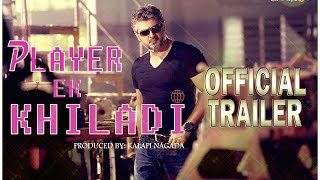 Aarrambam Hindi Trailer ᴴᴰ  Player Ek Khiladi ft Ajith Kumar amp Taapsee Pannu [upl. by Naz]