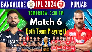 IPL 2024  Match No 6  Royal Challengers Bangalore vs Punjab Kings Playing 11  RCB vs PBKS 2024 [upl. by Ulrikaumeko]