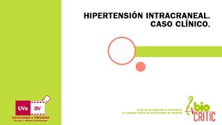 HIPERTENSIÓN INTRACRANEAL CASO CLÍNICO [upl. by Ailssa]