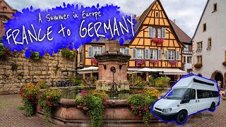 France to Germany  A summer in Europe vanlife pt4 France to Germany Eguisheim  Black Forest [upl. by Nerrej]