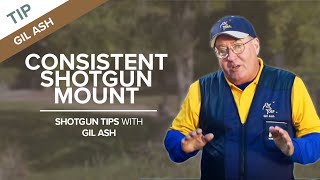 Smooth and Consistent Shotgun Mount  Shotgun Tips with Gil Ash [upl. by Livvy516]