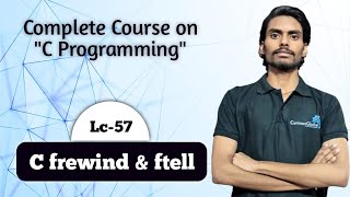 C Programming  Lecture57  C frewind amp ftell [upl. by Dlonyer]