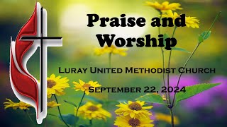 Luray Un Methodist Church Sept 22nd Praise and Worship Service [upl. by Otxis]