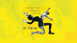 Le Strisce  La sindrome di Stoccolma [upl. by Nirrep300]