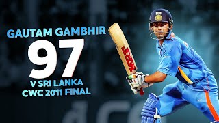 Gautam Gambhir’s gritty 97 sets the stage for India’s World Cup triumph  CWC 2011 [upl. by Ocsecnarf710]