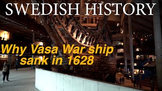 That is why the Vasa ship sank on its maiden voyage in 1628 [upl. by Poock854]