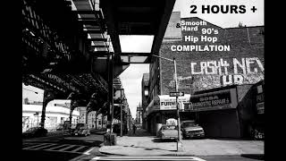 2 Hours  Smooth amp Hard 90s Underground Hip Hop Compilation [upl. by Atwater571]