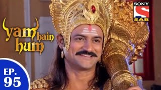 Yam Hain Hum  यम हैं हम  Episode 95  24th April 2015 [upl. by Harley]