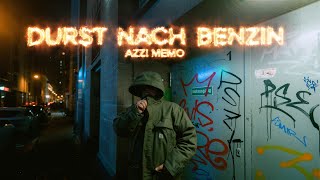 AZZI MEMO  DURST NACH BENZIN prod von Paix Official Video [upl. by Tim]