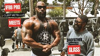 IFBB PRO Cleef Metellus trains with the Godfather [upl. by Donohue]