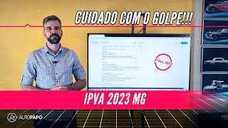 Golpe do IPVA 2023 MG site falso engana usuário e promete desconto [upl. by Ahsehyt]