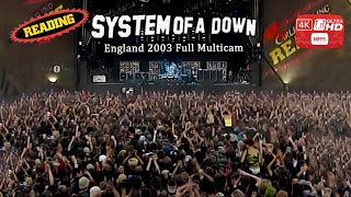 System Of A Down Full Reading Festival 2003 Show with Proshots in 4K Ultra Hd Video 60 Fps [upl. by Andreas738]