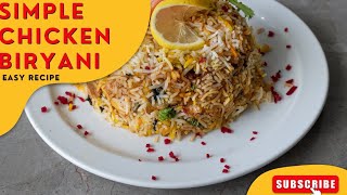 Simple Chicken Biryani for Beginners  Chicken Biryani Recipe by comfort food zone ईश तरिके से बनाए [upl. by Emelyne484]