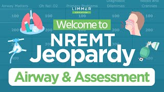 NREMT Airway amp Assessment Jeopardy [upl. by Yeargain]