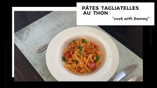 Des tagliatelles de la sauce tomate du thon tout simplement [upl. by Irpac457]