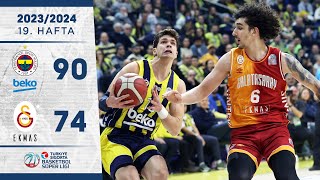 Fenerbahçe Beko 9074 Galatasaray Ekmas  Türkiye Sigorta Basketbol Süper Ligi  202324 [upl. by Atelahs373]