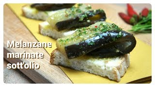 Melanzane marinate sottolio in 5 minuti [upl. by Rior]