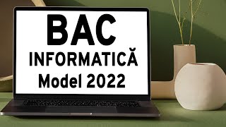 Rezolvare BAC Informatica 2022  Subiect Model Mate Info [upl. by Norvan]